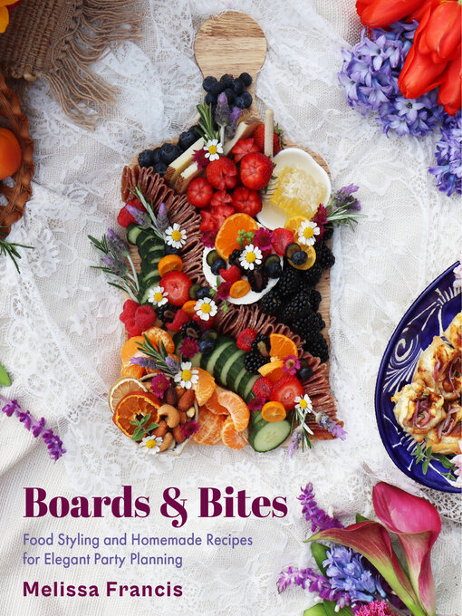 Title details for Boards & Bites by Melissa Francis - Available